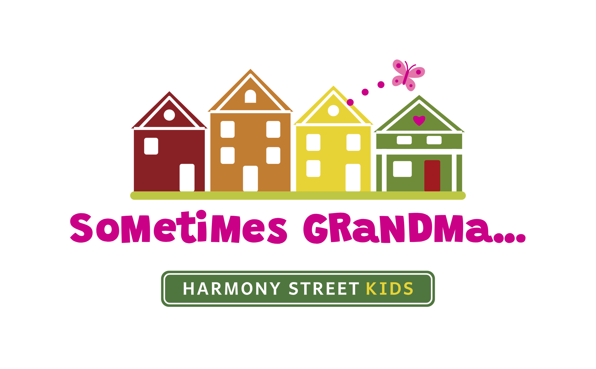 Sometimes Grandma... Harmony Street Kids logo